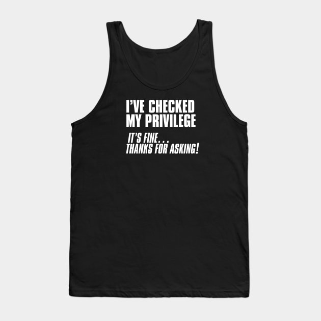 White Privilege Tank Top by Vector Deluxe